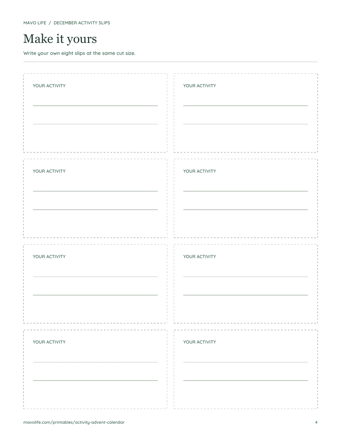 Eight blank activity slips with two writing lines each and the same cut size as the filled slips.