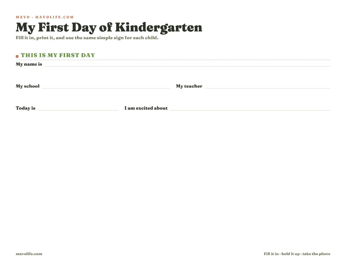 Printable landscape first day of kindergarten photo sign with a large title and fill-in lines for the child name, school, teacher, date, and what the child is excited about.