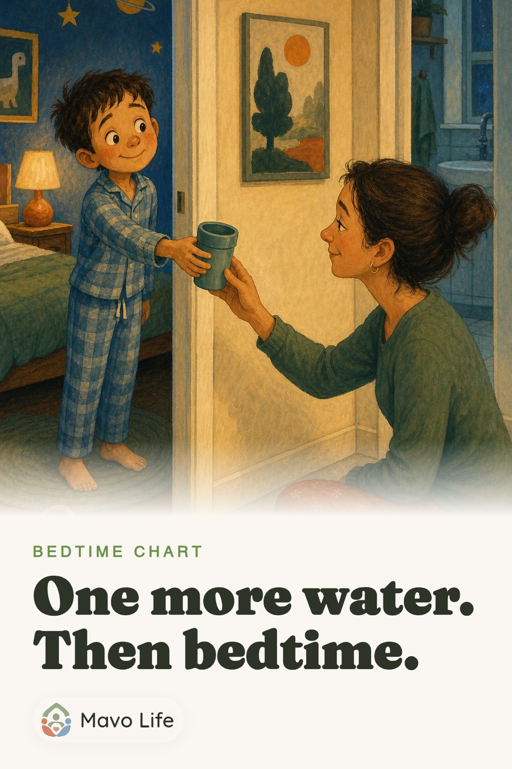 A pajama-clad child offers an empty water cup while a warmly amused parent accepts it in the bedroom doorway. The image reads One more water. Then bedtime.