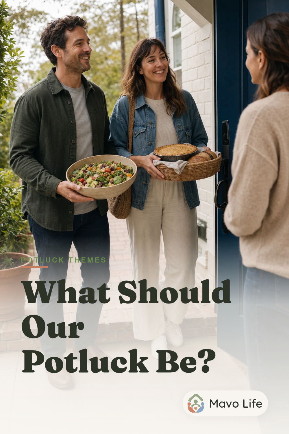 Two guests arrive at a blue front door carrying a salad, bread, and pie. The image reads What Should Our Potluck Be?