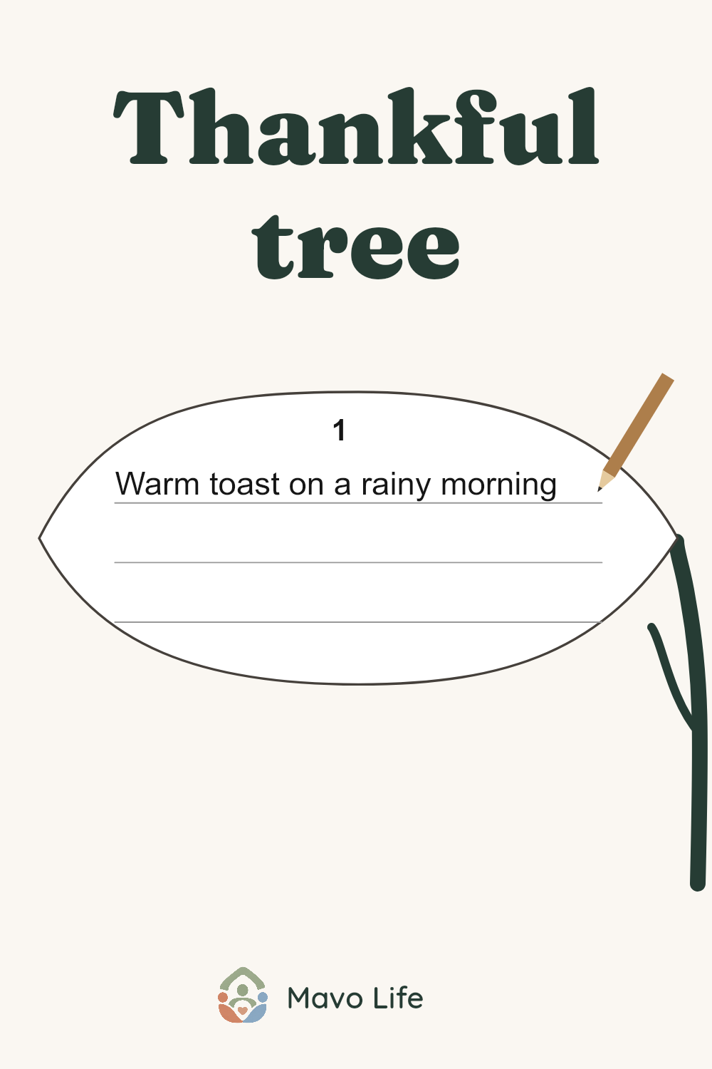 Thankful tree. An enlarged real leaf holds the invented note Warm toast on a rainy morning, with a pencil beside its last line.