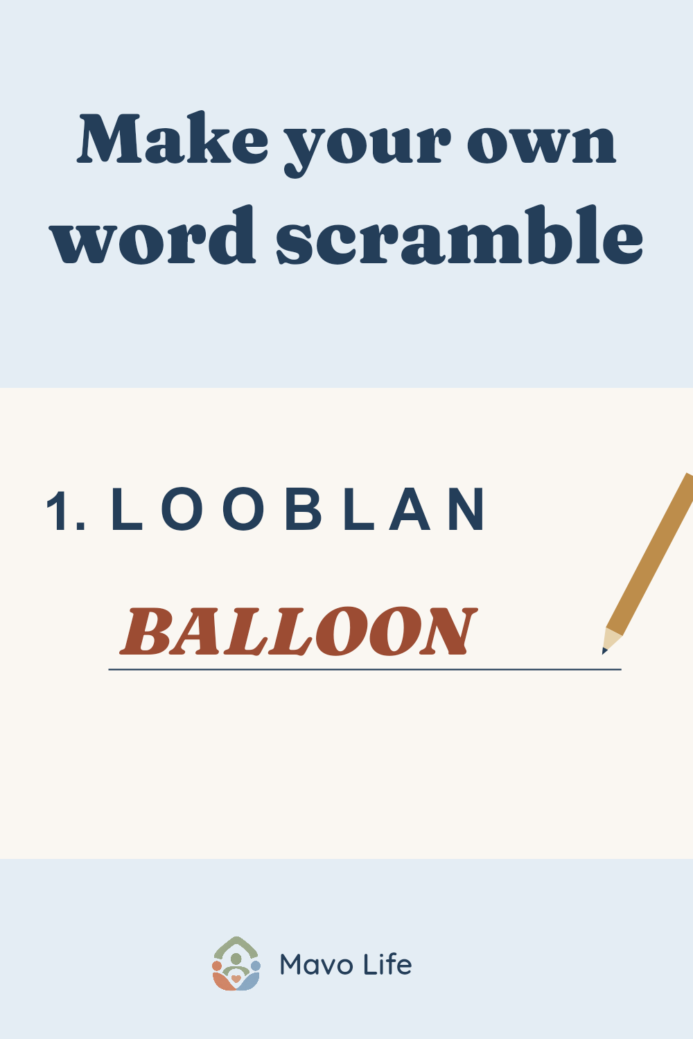 A close view of the sample puzzle’s BALLOON scramble, with its answer written on the line. Text reads Make your own word scramble.