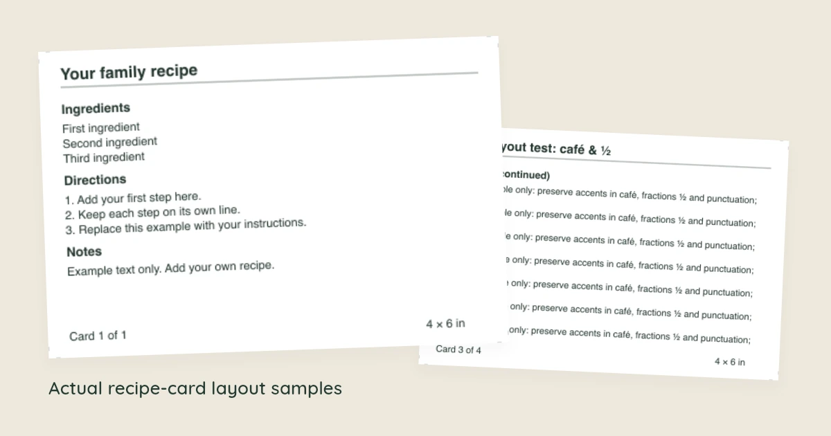 Actual exported recipe layout samples showing a title, readable sections and numbered continuation cards.